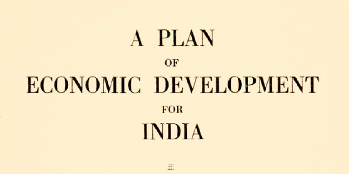 Bombay Plan for India’s economic development | industrialists and technocrats | India | UPSC