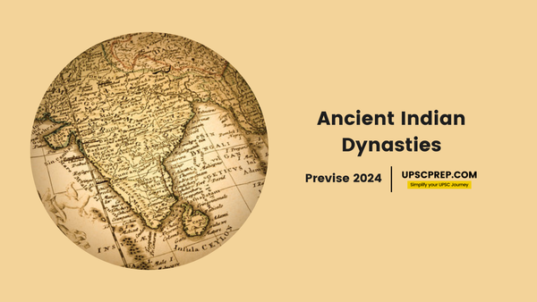 Previse 2024: Ancient Indian Dynasties