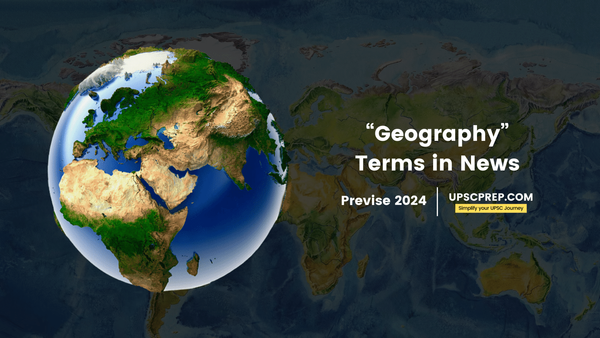 Previse 2024: Geography: Terms in News